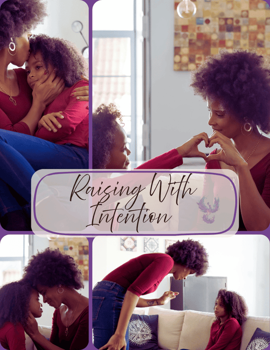 Raising With Intention